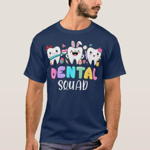 Bunny Teeth Dental Squad Dentist Happy Easter Day T-Shirt