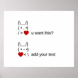 bunny u want this? / Customisable ASCII Text Art Poster