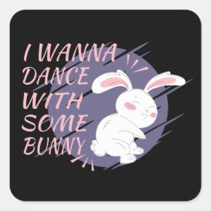 Bunny Wants To Dance With Dance Partner Square Sti Sticker