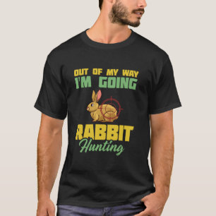 Bunny Wildlife Animals Hunt T-Shirt