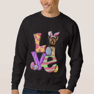 Bunny Yorkshire Terrier Dog Happy Easter Eggs Sweatshirt