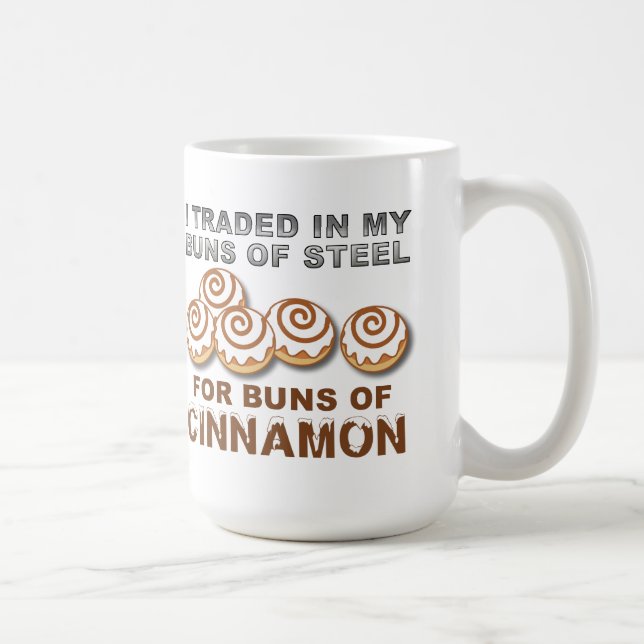 Buns of Cinnamon Funny Mug (Right)