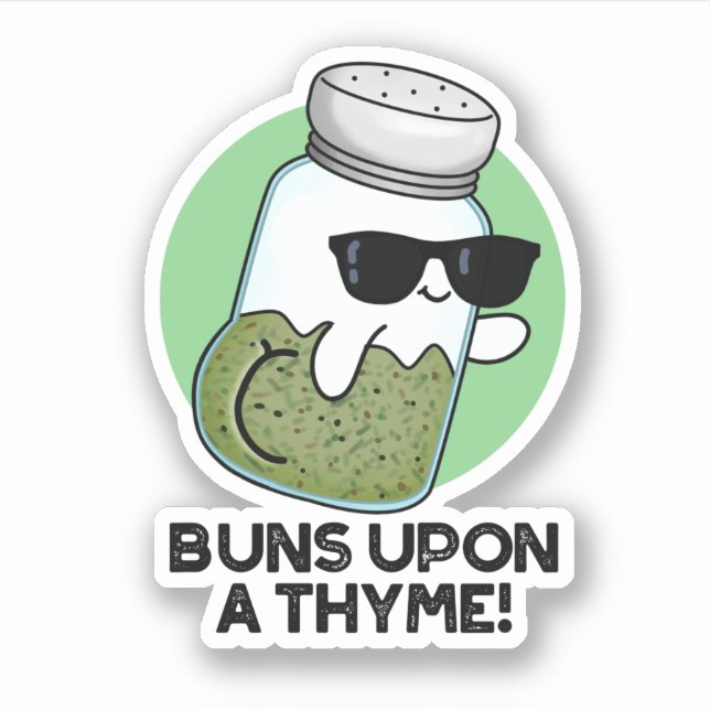 Buns Upon A Thyme Funny Herb Pun  (Front)