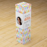 Bunting pattern photo name 40th birthday wine box<br><div class="desc">Bright modern multi-coloured triangular bunting flag style wine box. Personalise with your recipients name,  two photos and birthday year. Currently reads happy 40th birthday Darcy and their Vintage year. Designed by Sarah Trett.</div>