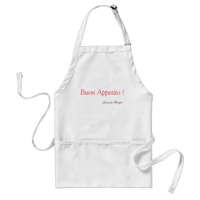 "Buon Appetito"  Lucrezia Borgia Standard Apron (Front)