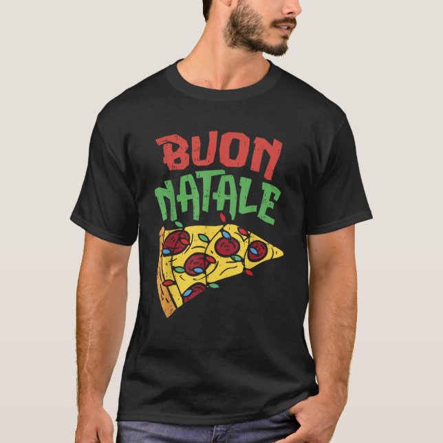 Buon Natale Pizza Funny Italian Christmas Lights G T-Shirt (Front)