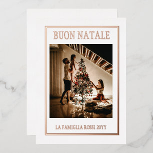 Buon Natale White & Rose Gold Simple Modern Photo Foil Holiday Card