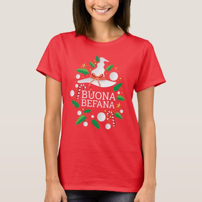 Buona Befana Italian Christmas Witch, white T-Shirt (Front)