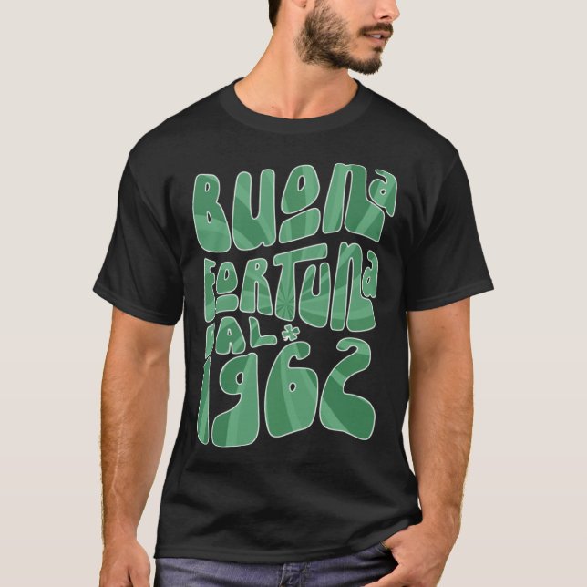 Buona Fortuna Dal 1962 61 Anni Compleanno St Patri T-Shirt (Front)