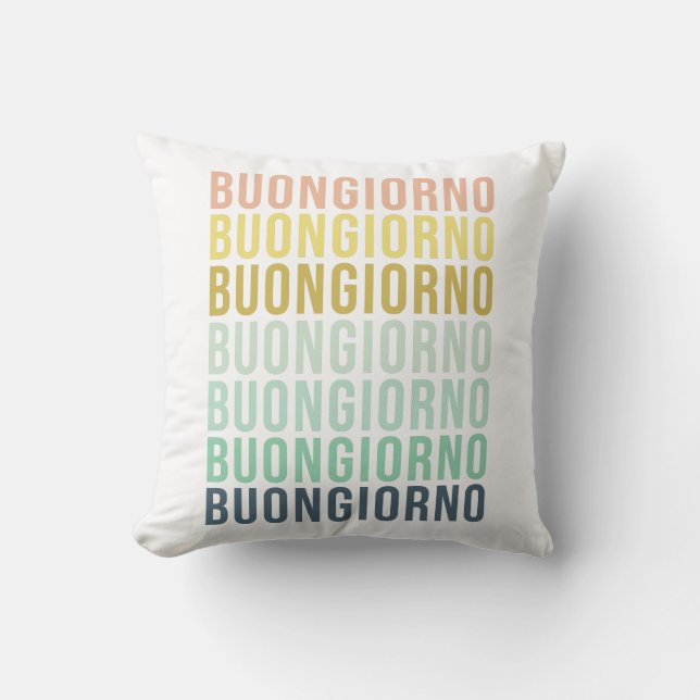 Buongiorno Italian Hello Typography Cute Colourful Cushion (Front)