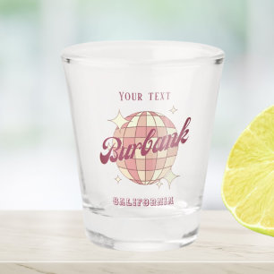 Burbank California party bar drinkware Shot Glass