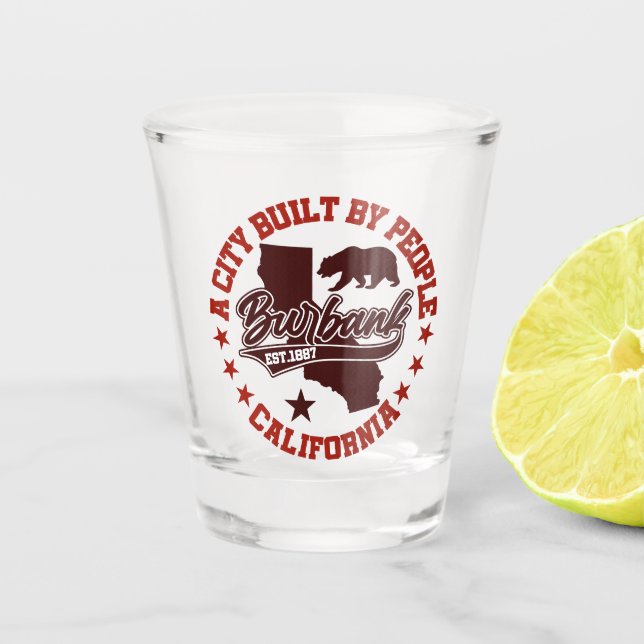 Burbank,California Shot Glass (Front)