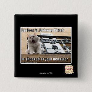 Burbon St. Balcony Kitteh 15 Cm Square Badge