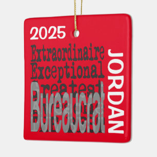 Bureaucrat Extraordinaire CUSTOM Ceramic Ornament