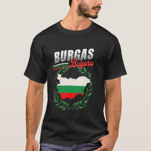 Burgas Bulgaria Travel Bulgarian Flag T-Shirt