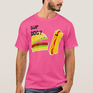 Burger and Hot Dog Funny Sup Dog T-Shirt