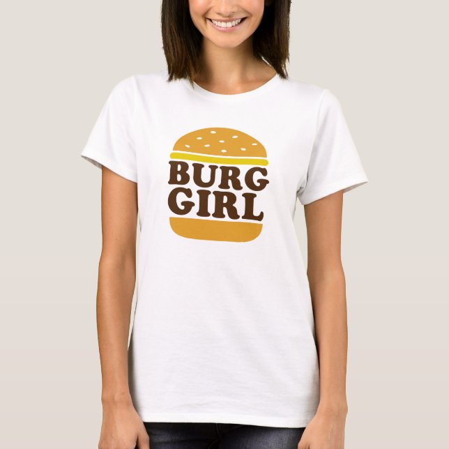 Burger - Burg Girl T-Shirt (Front)