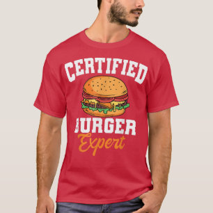 Burger Epert Fast Food Hamburger French Fries T-Shirt
