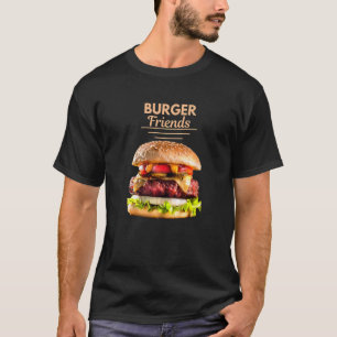 Burger Friends National Hamburger Day May 28 Fast  T-Shirt