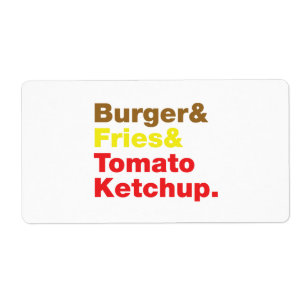 Burger & Fries & Tomato Ketchup.
