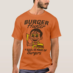 Burger Hunter T-Shirt