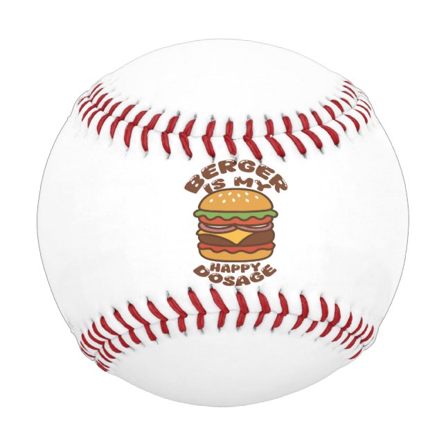 Burger is my happy dosage vintage quote baseball (Front)