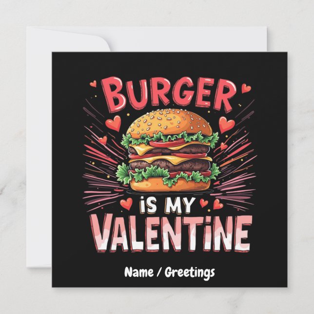 Burger is My Valentine A Hilarious Tribute  Invitation (Front)