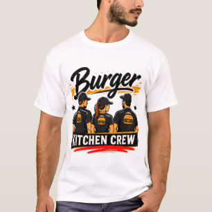 🍔 Burger Kitchen Crew Restaurant Staff 👨🍳 T-Shirt