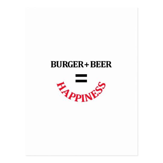 Burger Plus Beer Equals Happiness Postcard