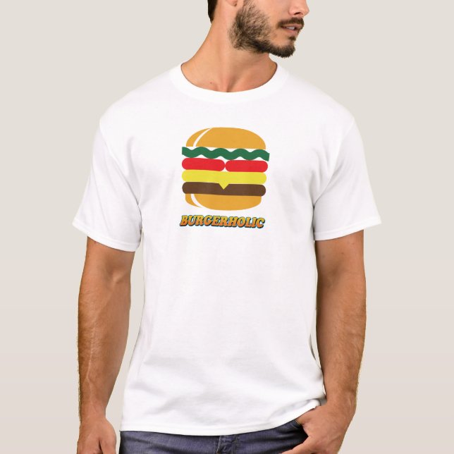 Burgerholic T-Shirt (Front)