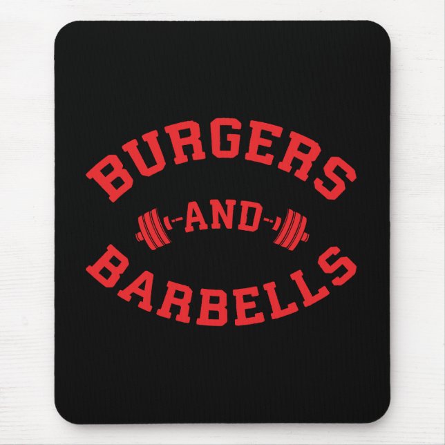 Burgers and Barbells - Lifting Workout Motivation Mouse Mat (Front)