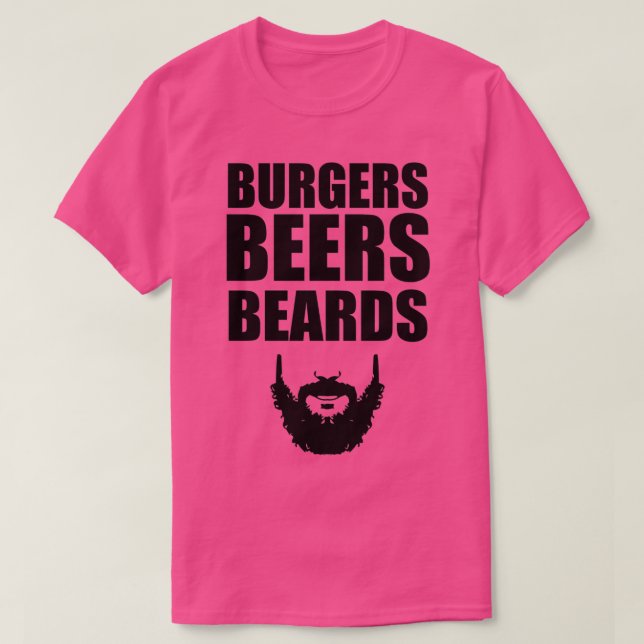 Burgers Beers Beards T-Shirt (Design Front)