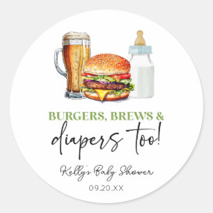 Burgers Brews and Diapers Too! Baby Shower Classic Round Sticker