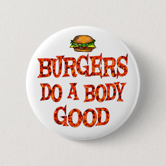 Burgers Do Good 6 Cm Round Badge