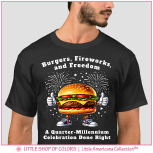 Burgers Fireworks Freedom 250 Year Celebration T-Shirt