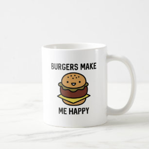Burgers Make Me Happy Coffee Mug