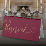 Burgundy And Gold Heart Script Reserved<br><div class="desc">This elegant burgundy and gold heart script reserved sign is perfect for your celebration. Designed by Thisisnotme©</div>
