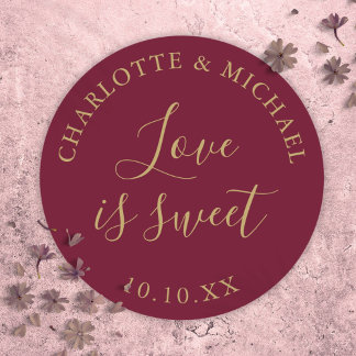 Burgundy And Gold Love Is Sweet Wedding Favour Classic Round Sticker