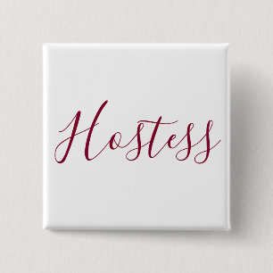 Burgundy and White Hostess 15 Cm Square Badge