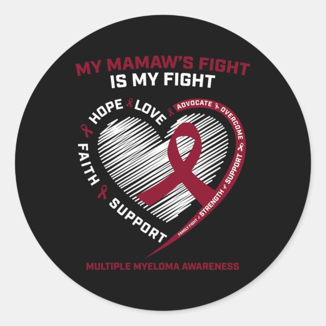 Burgundy Blood Cancer Mamaw Fight Multiple Myeloma Classic Round Sticker (Front)
