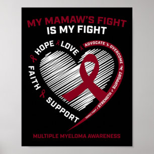Burgundy Blood Cancer Mamaw Fight Multiple Myeloma Poster