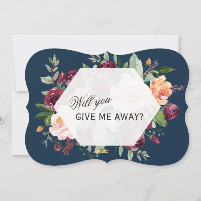 Burgundy Blush Floral Navy Will You Give Me Away Invitation (Front)