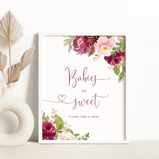 Burgundy blush pink floral Babies are sweet Poster (Creator Uploaded)