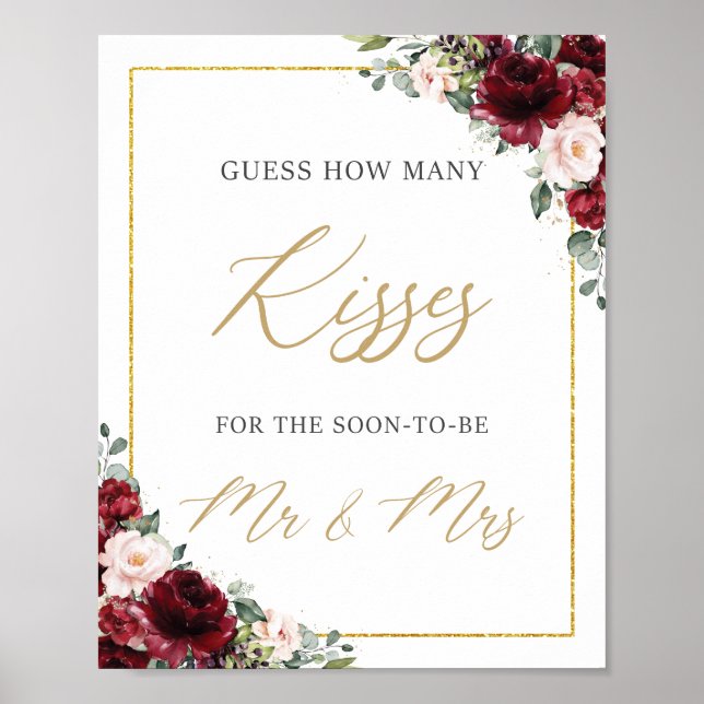 Burgundy Blush Pink Floral Guess How Many Kisses  Poster (Front)