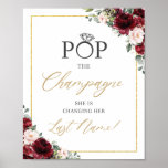 Burgundy Blush Pink Floral Pop the Champagne Sign<br><div class="desc">(c) The Happy Cat Studio</div>