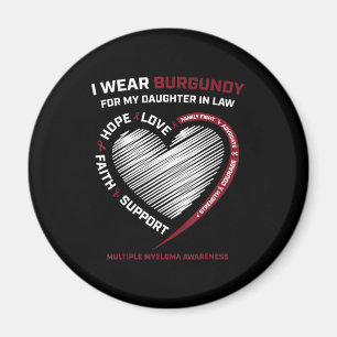 Burgundy Daughter In Law Multiple Myeloma Magnet