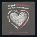Burgundy Daughter In Law Multiple Myeloma Stone Coaster<br><div class="desc">Burgundy Daughter In Law Multiple Myeloma</div>