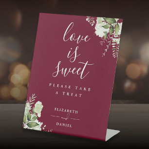 Burgundy Floral Greenery Love Is Sweet Favor Pedestal Sign