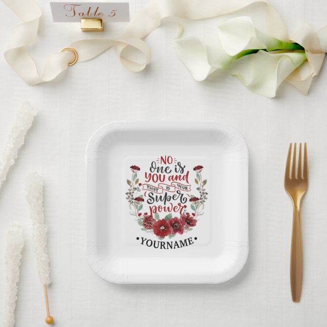 Burgundy Flowers No One Is You & That's Your Power Paper Plate (Wedding)