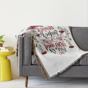 Burgundy Flowers No One Is You & That's Your Power Throw Blanket